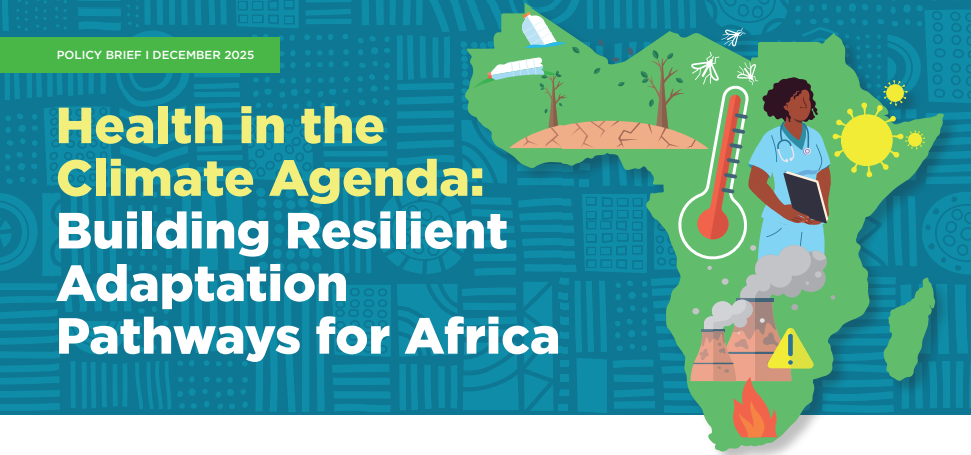 Health in the Climate Agenda: Building Resilient Adaptation Pathways for Africa